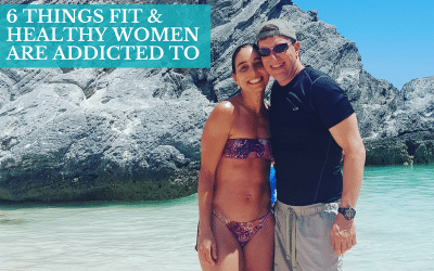 6 Things Fit & Healthy Women Are Addicted To