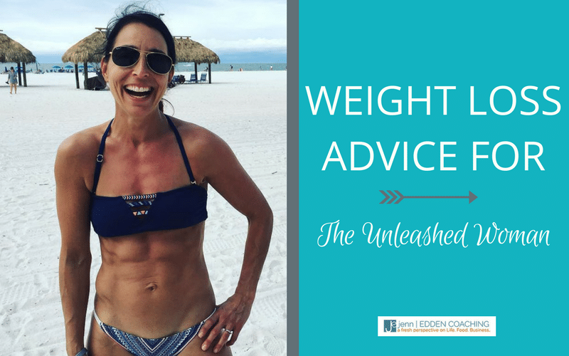 Weight Loss Advice for the Unleashed Women. This time of year you’re getting hammered with weight loss advice, get skinny advice, lose that Holiday Weight advice. Let me help you make sense of it!