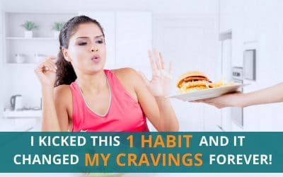 I kicked this 1 habit and it changed my cravings forever!